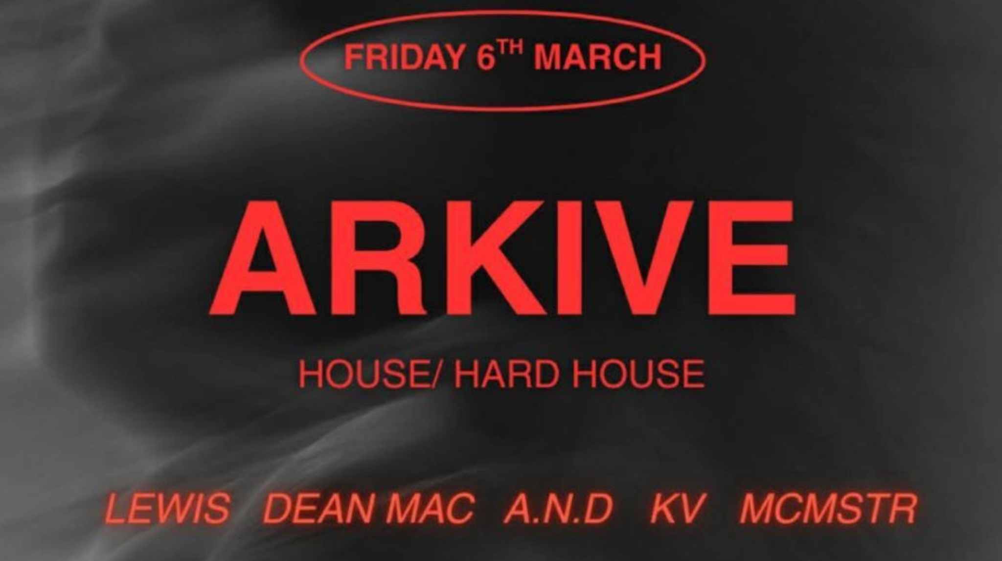 ARKIVE : HOUSE/HARD HOUSE :FRIDAY 6 MARCH 2026
